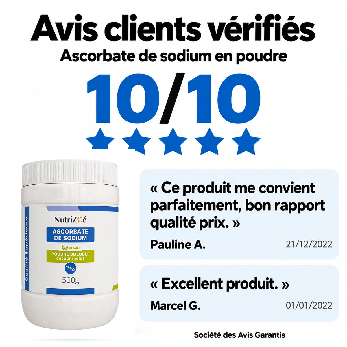NutriZoé sodium ascorbate powder. Customer reviews verified by Société des Avis Garantis. Rated 10/10.