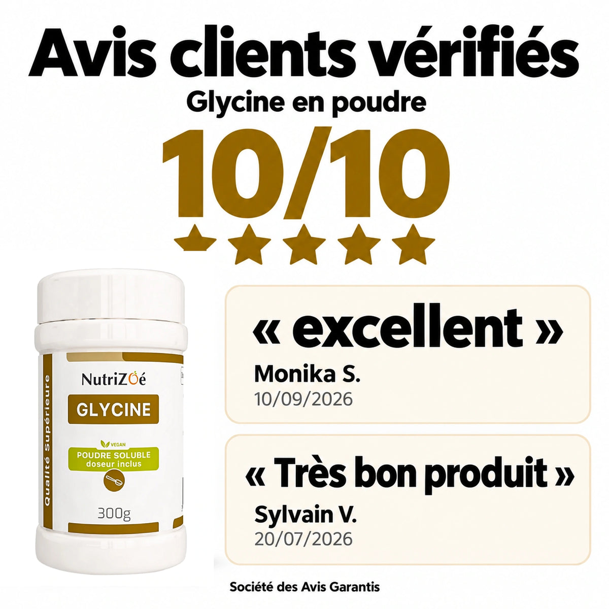 Glycine en poudre NutriZoé. Avis clients vérifiés par la Société des Avis Garantis. Note 10/10.